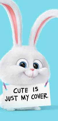 This phone live wallpaper features a delightful white rabbit with expressive eyes holding up a sign reading "cute is just my cover" on his face