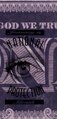 This phone live wallpaper features a close up of a money bill with a hauntingly beautiful eye inscribed on it