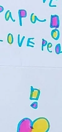 This phone live wallpaper features a heartwarming "I Love You Papa's Love Poem" sign, accompanied by a child's colorful drawing