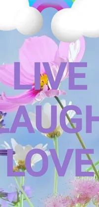 This <a href="/">beautiful live wallpaper</a> features the words &quot;live laugh love&quot; animated in vibrant colors