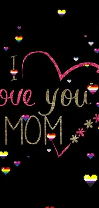 Featuring a heart-shaped design that reads "I love you mom", this phone live wallpaper is a beautiful addition to any device