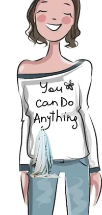This phone wallpaper features a digital painting of a woman with an inspiring message printed on her off-the-shoulder shirt, showcasing a fashion study of a long-sleeve shirt
