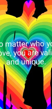 This phone live wallpaper showcases a colorful rainbow heart with the words "No matter who you love, you are valid and unique"