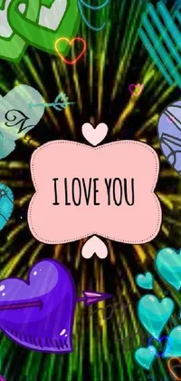 This lively live wallpaper for your phone features colorful hearts surrounding the words "I love you