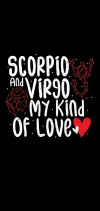 This phone live wallpaper displays the text "Scorpio and Virgo of Love" on a digital cell phone against a vibrant picture background