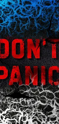 Experience the intense atmosphere of an apocalyptic world with this phone live wallpaper! A bold "Don't Panic" sign stands out against a foreboding background, evoking deep anxiety as you look at it