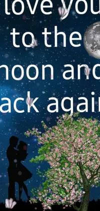 This phone live wallpaper features a stunning image of the moon with the text "I love you to the moon and back again