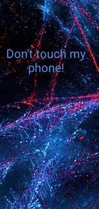 This live wallpaper features a realistic mobile phone with the text &quot;don&#39;t touch my phone&quot; and a beautiful microscopic image in vibrant blue