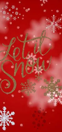 Introducing a stunning live wallpaper for your phone - enjoy a vibrant red background adorned with beautifully designed snowflakes and the phrase "let it snow"