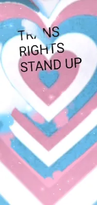 This live wallpaper for your phone features a moving image of a heart with the words "trans rights stand up" as a symbol of unity with the transgender community