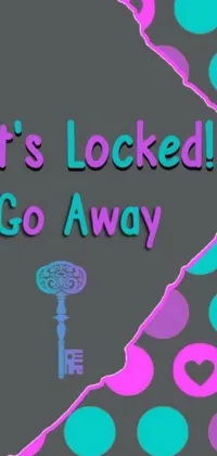 Introducing an impressive live phone wallpaper - "Locked Go Away" - with a stellar graphic design displaying sleek white typography on a black background