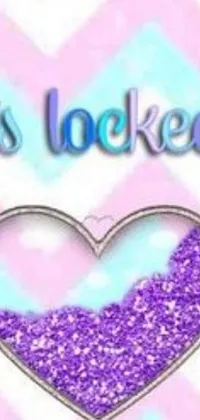 This stunning phone live wallpaper features an iridescent heart with the words "It's Locked" at the center