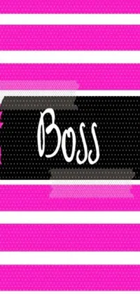 This live wallpaper features bold pink and white stripes with the word "BOSS" in black font