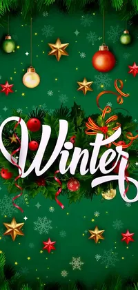 This winter-themed phone live wallpaper features the word "winter" surrounded by Christmas decorations on a green background