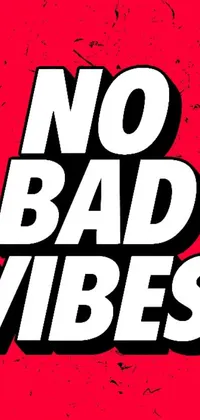 Looking for an energetic phone wallpaper? Look no further than this bold and intense live design! Featuring the white phrase "no bad vibes" on a red background, accompanied by explosive emojis and the letters "NBA," this wallpaper exudes defiance