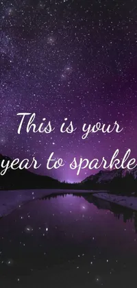 This live wallpaper showcases a stunning purple sky background with the empowering message, "This is Your Year to Sparkle
