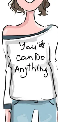 This phone live wallpaper features a graphic t-shirt with the words "you can do anything" illustrated by a playful cartoon