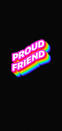 Proud Friend Live Wallpaper